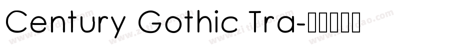 Century Gothic Tra字体转换